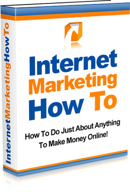 Product picture Internet Marketing - How To- Making Money from The Internet 