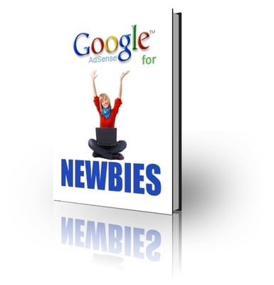 Product picture Google AdSense For Newbies - Home Business Guide